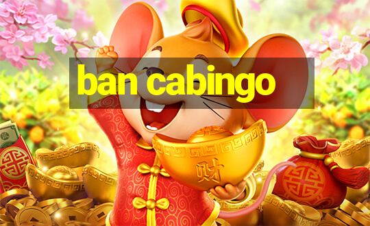 ban cabingo