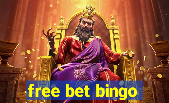 free bet bingo