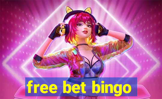 free bet bingo