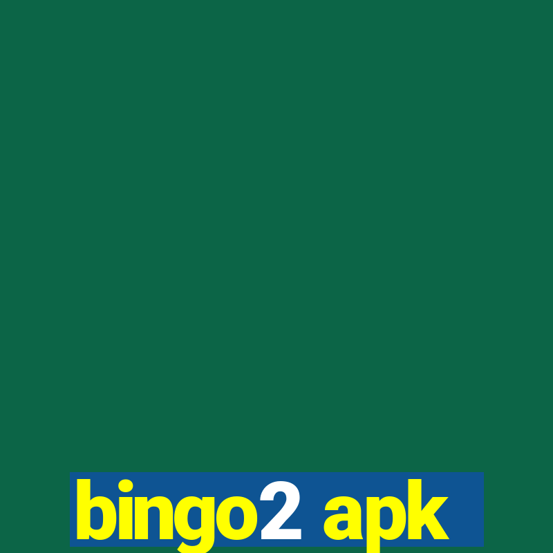 bingo2 apk