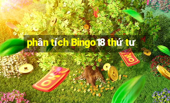 phân tích Bingo18 thứ tư