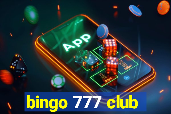 bingo 777 club