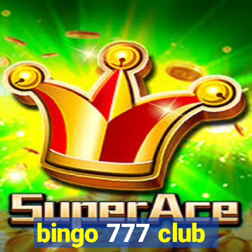 bingo 777 club