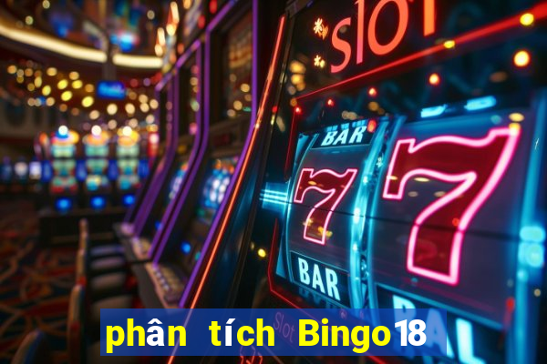 phân tích Bingo18 ngày 6