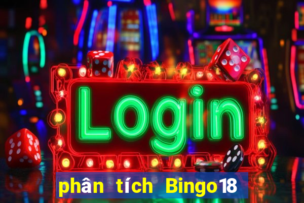 phân tích Bingo18 ngày 6