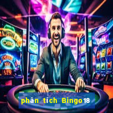 phân tích Bingo18 ngày 6