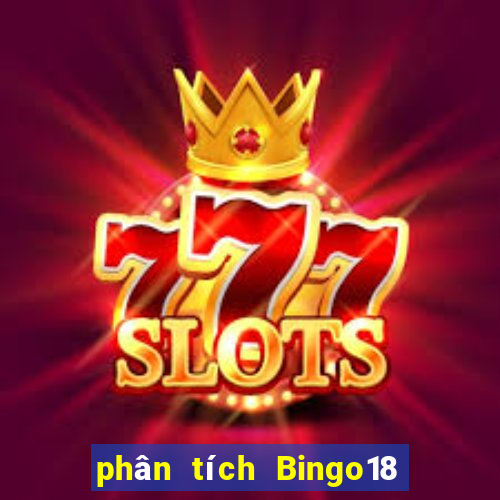 phân tích Bingo18 ngày 6