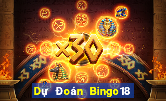 Dự Đoán Bingo18 ngày 12