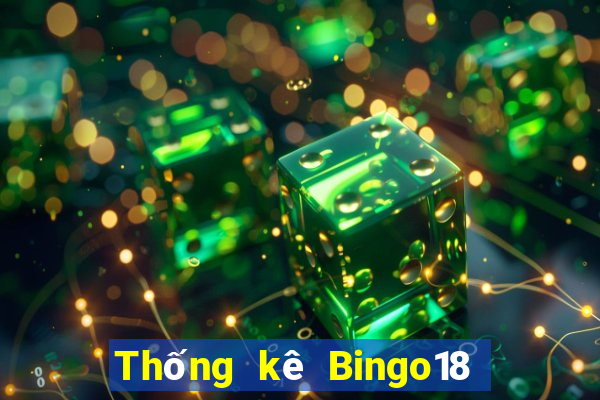 Thống kê Bingo18 ngày 3