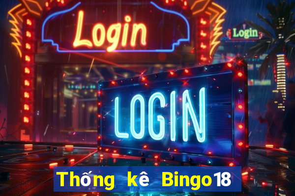 Thống kê Bingo18 thứ tư