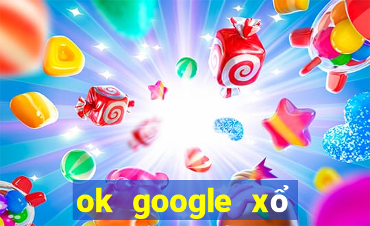 ok google xổ số kiến thiết hậu giang