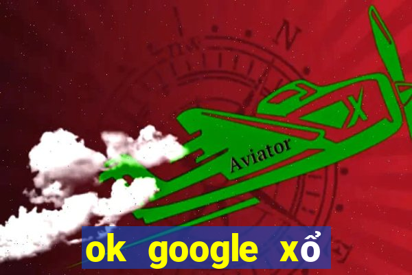 ok google xổ số kiến thiết hậu giang