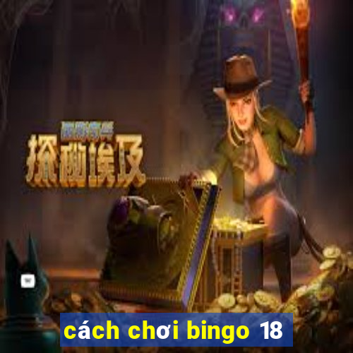 cách chơi bingo 18