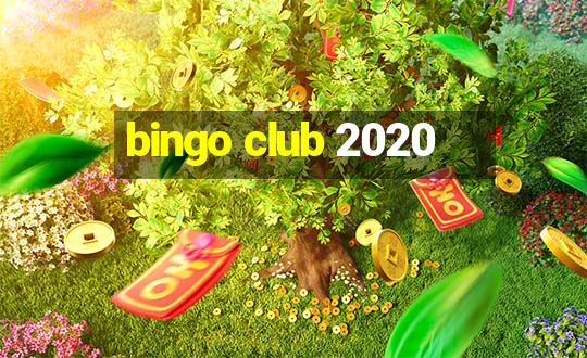 bingo club 2020