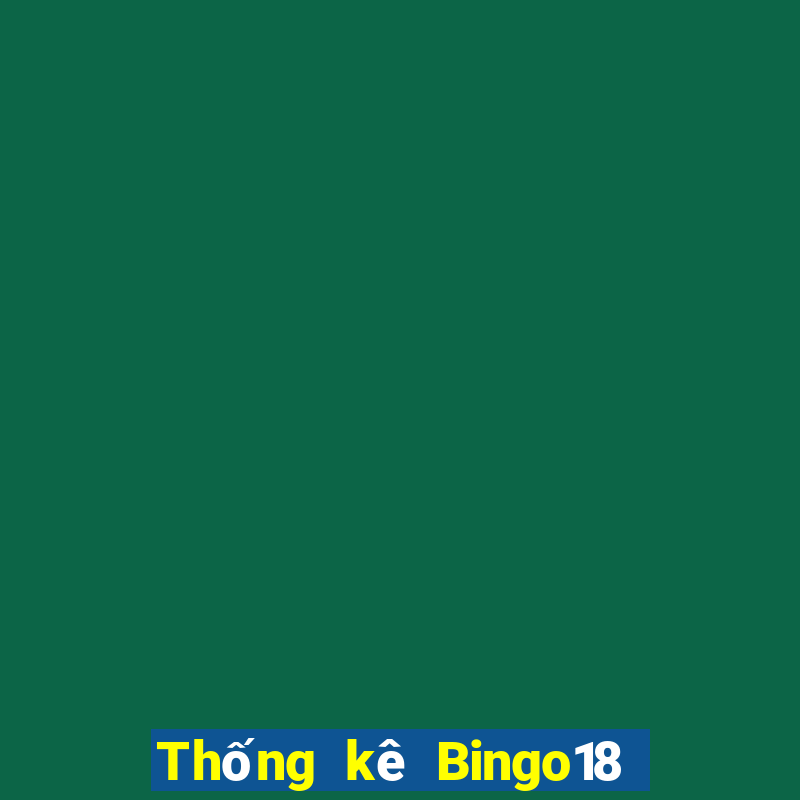 Thống kê Bingo18 ngày 18