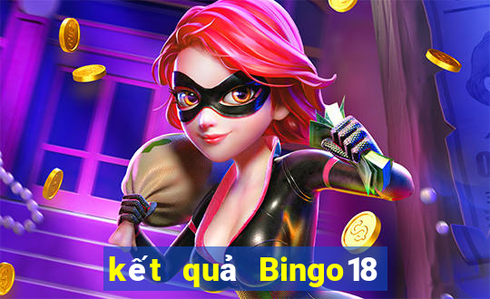 kết quả Bingo18 ngày 13