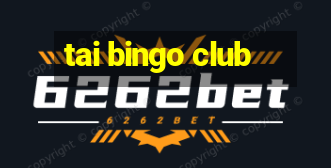 tai bingo club