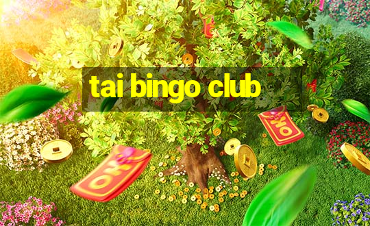 tai bingo club