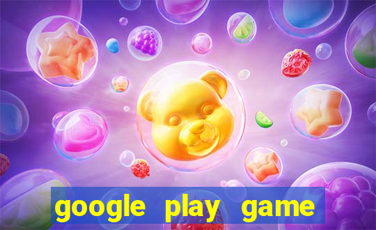 google play game mien phi