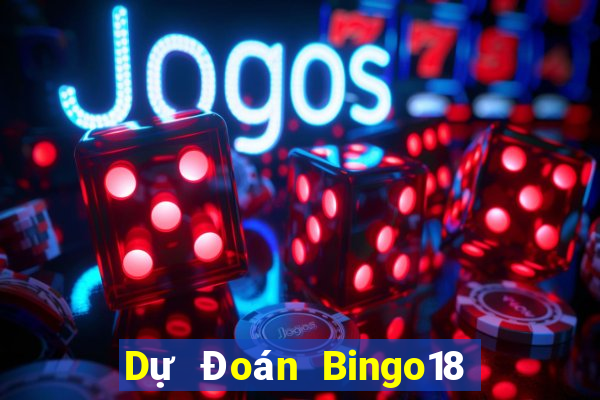 Dự Đoán Bingo18 ngày 19