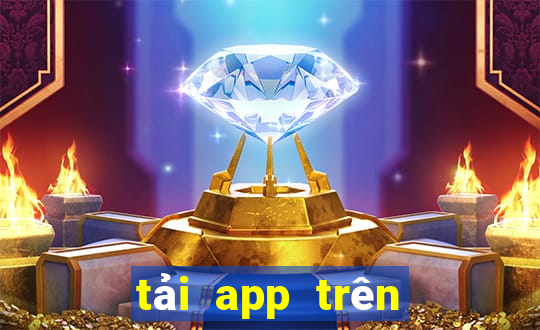 tải app trên google play