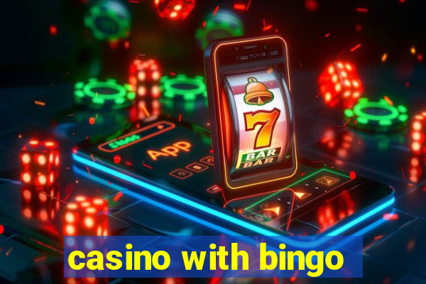 casino with bingo