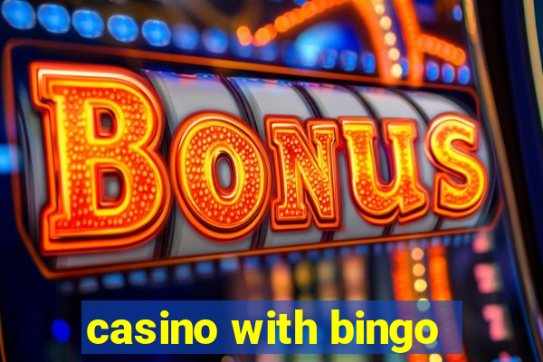 casino with bingo