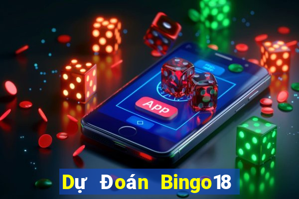 Dự Đoán Bingo18 ngày 24