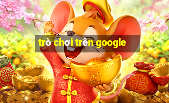 trò chơi trên google