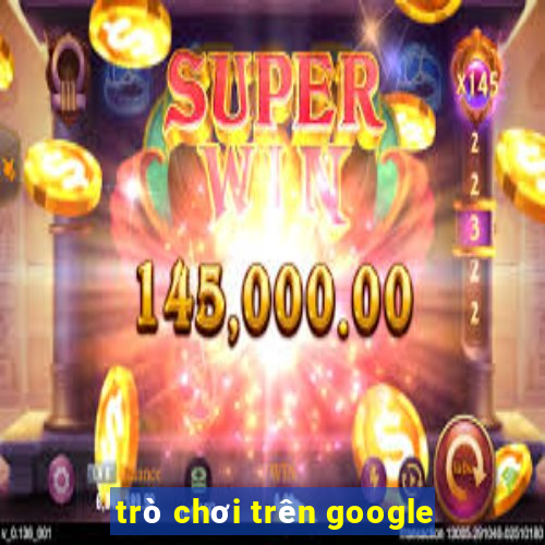 trò chơi trên google