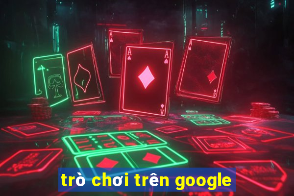 trò chơi trên google