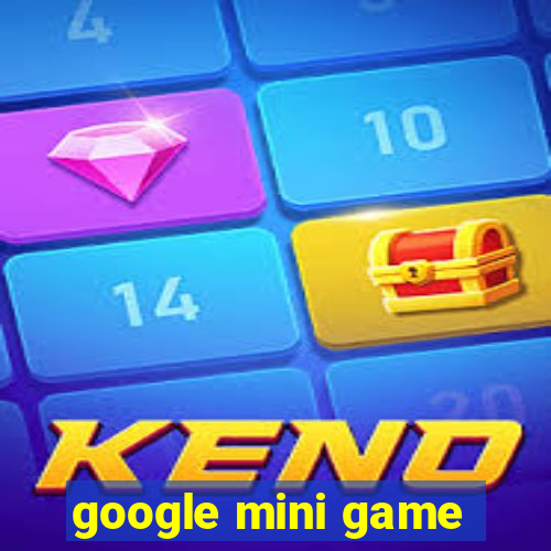 google mini game