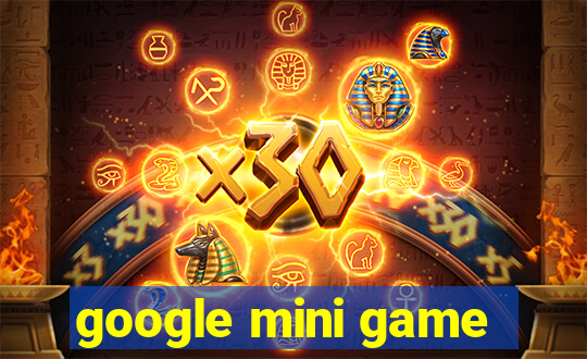 google mini game